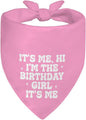 It's Me, Hi I'm The Birthday Girl Pink Dog Bandana, Cute Birthday Gifts by Unknown