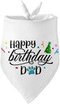 Happy Birthday Dad Black Dog Bandana Pet Scarf Accessories Funny Cute Puppy by Wlesinzt