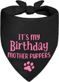 It's My Birthday Mother Puppers Black Dog Bandana, Birthday Gifts by Unknown