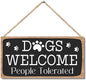 Dog Welcome People Tolerated Dog Lover Rustic Wooden Hanging Sign Decor by Zodvery